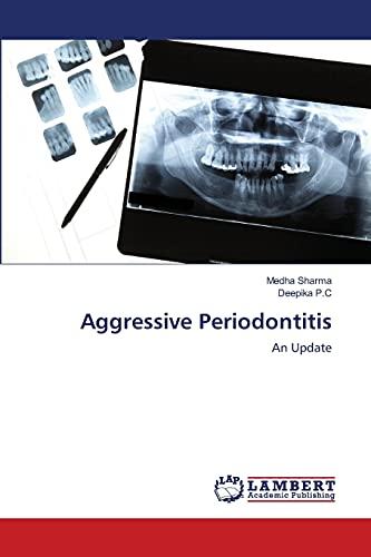 Aggressive Periodontitis: An Update