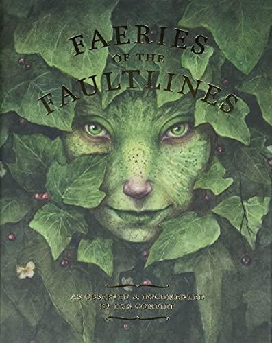 Faeries of the Faultlines: Expanded, Edited Edition