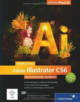 Adobe Illustrator CS6: Das umfassende Handbuch (Galileo Design)