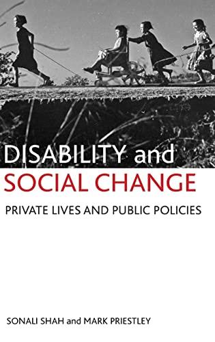 Disability and social change: Private Lives and Public Policies