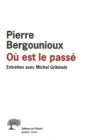 Où est le passé : entretien avec Michel Gribinski