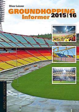 Groundhopping Informer 2015/2016: Das Anschriftenverzeichnis des Weltfußballs