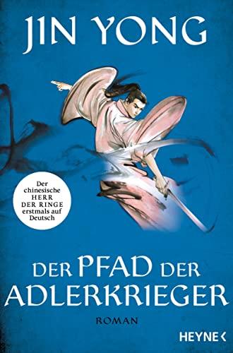 Der Pfad der Adlerkrieger: Roman (Die Legende der Adlerkrieger, Band 3)