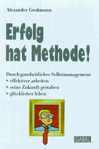 Erfolg hat Methode!