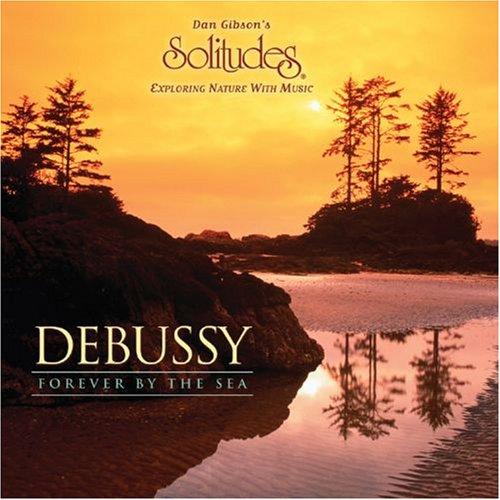 Debussy:Forever By the Sea