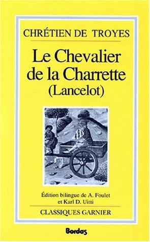 Le chevalier de la charrette : Lancelot