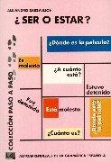 Paso a paso. Ein systematischer Einstieg in die Sprache: ¿Ser o Estar?