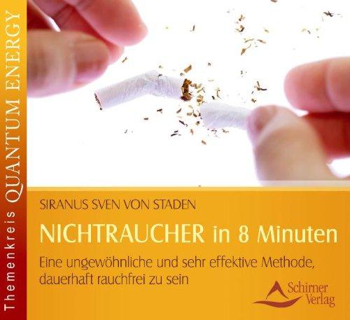 NICHTRAUCHER in 8 Minuten - Eine ungewöhnliche und sehr effektive Methode, dauerhaft rauchfrei zu sein