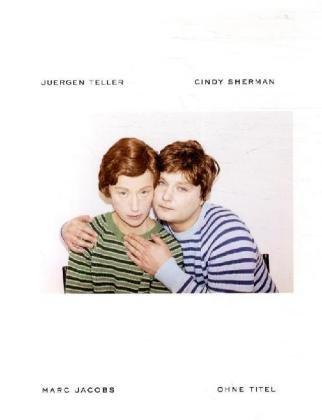 Ohne Titel: A Collaboration Between Juergen Teller, Cindy Sherman and Marc Jacobs