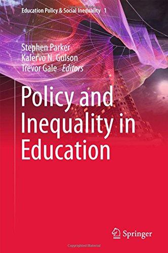 Policy and Inequality in Education (Education Policy & Social Inequality)