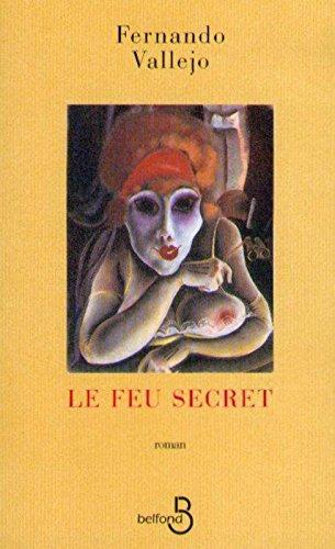 Le feu secret