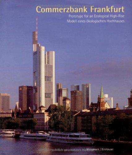 Commerzbank Frankfurt: Prototype for an Ecological High-rise (Watermark Publications, London)