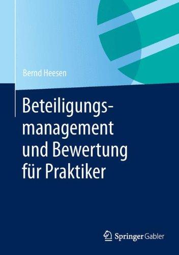 Beteiligungsmanagement und Bewertung für Praktiker