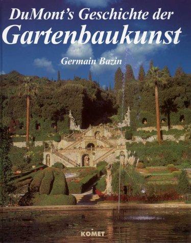 DuMont's Geschichte der Gartenbaukunst