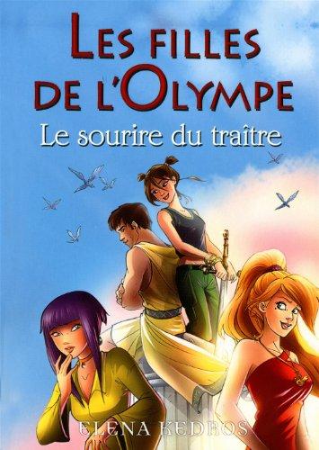 Les filles de l'Olympe. Vol. 5. Le sourire du traître