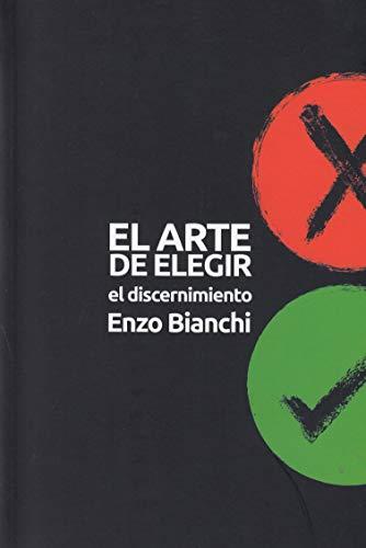 EL ARTE DE ELEGIR. EL DISCERNIMIENTO (El Pozo de Siquén, Band 397)