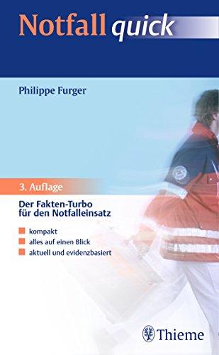 Notfall quick: Der Fakten-Turbo für den Notfalleinsatz