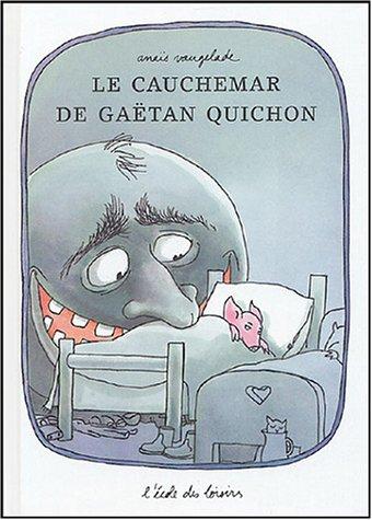 Le cauchemar de Gaëtan Quichon