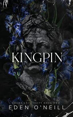 Kingpin: Alternative Cover Edition (Court University, Band 2)