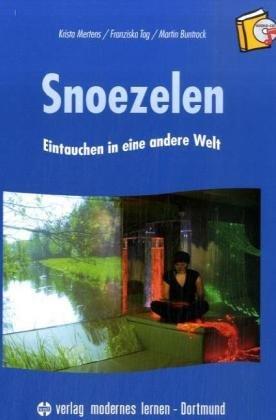 Snoezelen: Eintauchen in eine andere Welt