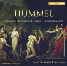 Hummel: Klaviersonaten Op.13 Nr.6 / Op.20 / Op.107 Nr.3