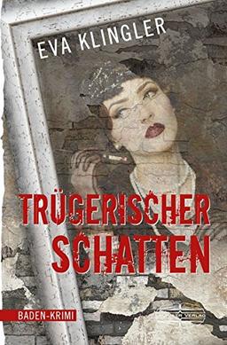 Trügerischer Schatten: Baden-Krimi (Maren Mainhardt ermittelt)