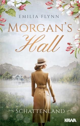 Morgan's Hall: Schattenland (Die Morgan-Saga 6)