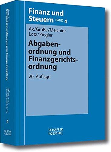 Abgabenordnung und Finanzgerichtsordnung (Finanz und Steuern)