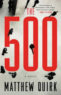 The 500: A Novel (Mike Ford, Band 1)