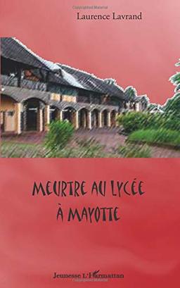 Meurtre au lycée à Mayotte