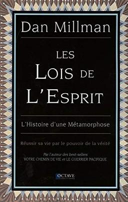 Les Lois de l'Esprit - L'Histoire d'une Métamorphose