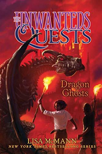 Dragon Ghosts (Volume 3) (The Unwanteds Quests, Band 3)