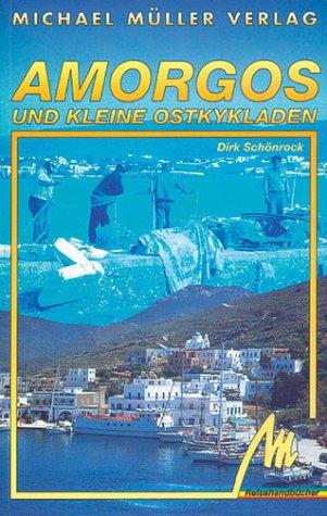 Amorgos und Kleine Ostkykladen