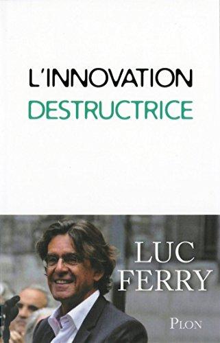 L'innovation destructrice