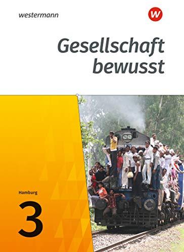 Gesellschaft bewusst - Ausgabe 2017 für Stadtteilschulen in Hamburg: Schülerband 3