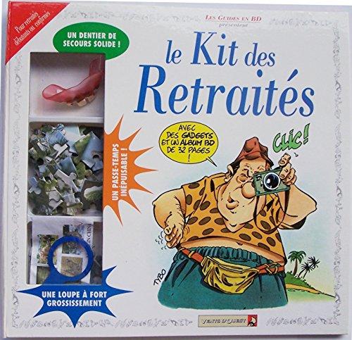 Le kit des retraités