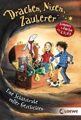 Drachen, Nixen, Zauberer: Eine Schatztruhe voller Geschichten