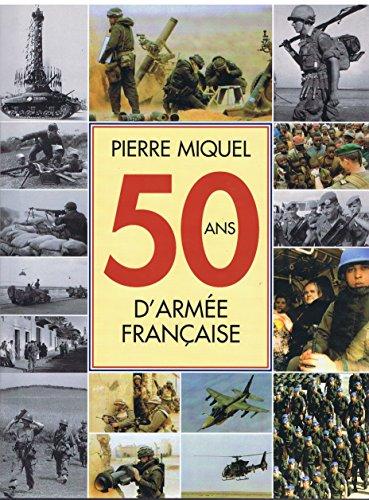 Cinquante ans d'armée française