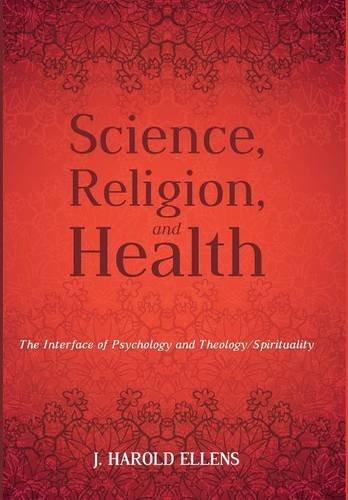 Science, Religion, and Health