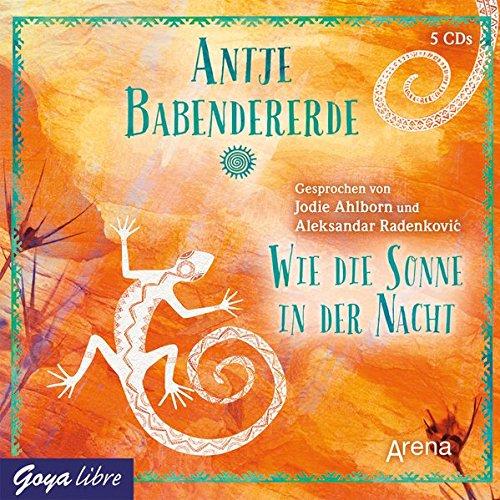 Wie die Sonne in der Nacht