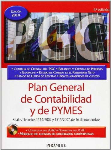 Plan General de Contabilidad y de Pymes : Reales Decretos 1514/2007 y 1515/2007, de 16 de noviembre (Economia Y Empresa)