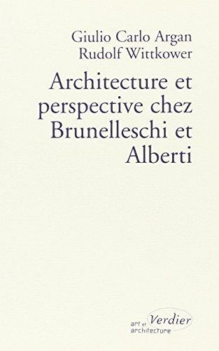 Architecture et perspective chez Brunelleschi et Alberti. La question de la perspective, 1960-1968