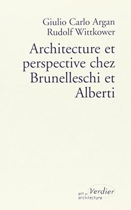 Architecture et perspective chez Brunelleschi et Alberti. La question de la perspective, 1960-1968