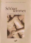 Schöner kommen: Das Sexbuch für Lesben