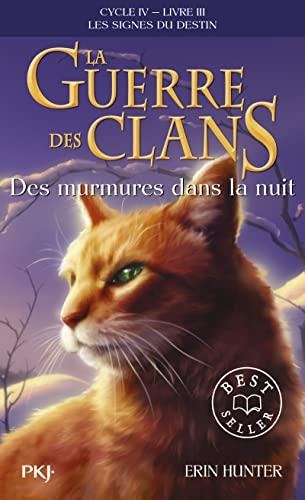 La guerre des clans : cycle 4, les signes du destin. Vol. 3. Des murmures dans la nuit