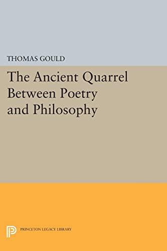 The Ancient Quarrel Between Poetry and Philosophy (Princeton Legacy Library)