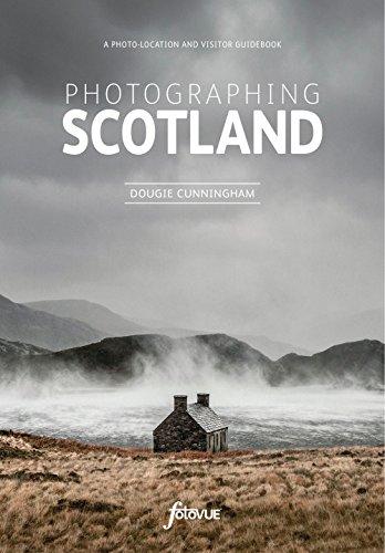 Photographing Scotland: A photo-location and visitor guidebook