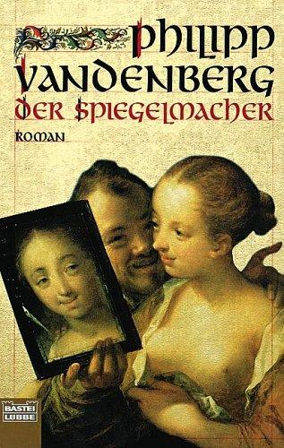 Der Spiegelmacher