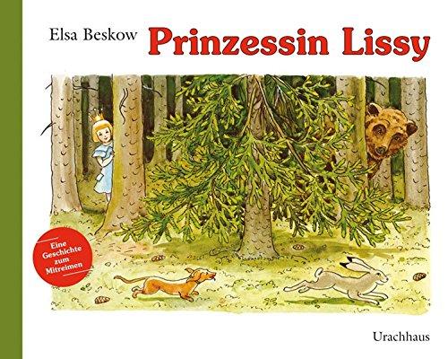 Prinzessin Lissy: Eine Geschichte zum Mitreimen