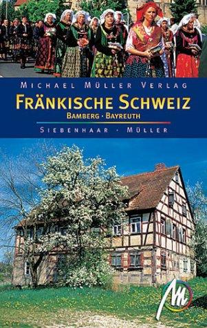 Fränkische Schweiz /Bamberg /Bayreuth. Reisehandbuch mit vielen praktischen Tipps